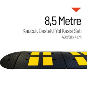 Resim İleri Trafik Kauçuk Destekli Yol Kasisi 8,5 Metre Set 