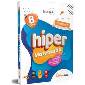 Resim 8. Sınıf Hiper Matematik Konu Anlatımlı & Etkinlikli Soru Bankası - Serkan Akça - Hiper Zeka 