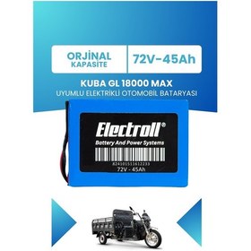 Resim Kuba Gl18000 Max Uyumlu Batarya Lifepo4 72v 45ah 