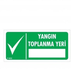 Resim Skygo Yangın Toplanma Yeri Uyarı Levhası 17,5x25 KOD:933 