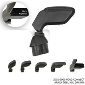 Resim FORD CONNECT ARACA ÖZEL KOL DAYAMA SİYAH 2002-2009 