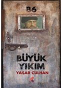 Resim Büyük Yıkım - Yaşar Çulhan - Klaros Yayınları 