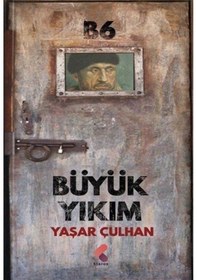 Resim Büyük Yıkım - Yaşar Çulhan - Klaros Yayınları 