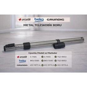 Resim Arçelik Elektrikli Süpürge Metal Teleskobik Boru S-7585-7590-BKS5585-5590-VCC9771A-9773A-9178010845 