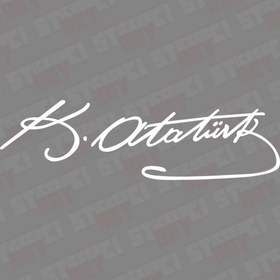 Resim STİCKERCI BEY Gazi Mustafa Kemal Atatürk Imza Sticker Folyo Baskı Kaplama Etiketi Modifiye Ve Aksesuar Malzemesi 