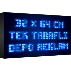 Resim Depo Tabela Reklam Mavi Kayan Yazı LED Tabela 32 x 64 cm Tek Taraflı Depo Reklam Tabela 