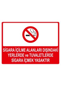 Resim Sigara Içilme Alanları Dışındaki Yerlerde ve Tuvaletlerde Sigara Içmek Yasaktır Isg Uyarı Levhası 