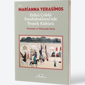 Resim Evliya Çelebi Seyahatnamesi'nde Yemek Kültürü 