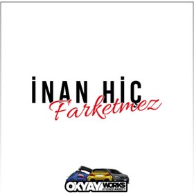 Resim OkyayWorks Inan Hiç Farketmez Sticker - Siyah 