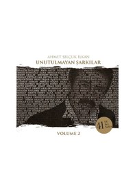 Resim Ahmet Selçuk İlkan - Unutulmayan Şarkılar Volume 2 (2 Cd) Cd 