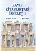 Resim Tudem Yayınları Kayıp Kitaplıktaki İskelet 1 Aykül Akal-Mavisel 