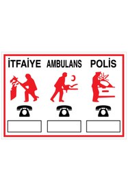 Resim Uytab İtafiye Ambulans Polis Uyarı Tabelası - 20x30 Foreks - Y18 