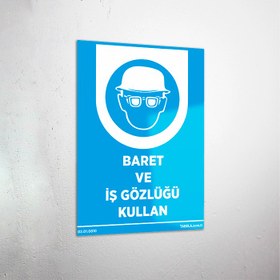 Resim Baret Ve İş Gözlüğü Kullan Levhası - 60x90 cm / Kompozit 