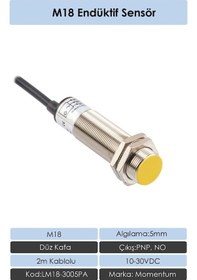 Resim Momentum M18 Endüktif Sensör 5mm Düz Kafa PNP NO LM18-3005PA 