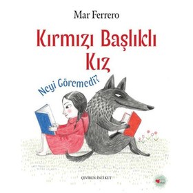 Resim Kırmızı Başlıklı Kız Neyi Göremedi? 