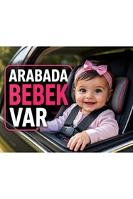 Resim Efe Toys Arabada Bebek Var Cam Yazısı - Güvenli Sürüş İçin Şık ve Dikkat Çekici Tasarım Vantuslu İçerden Takmalı 