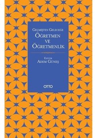 Resim Geçmişten Geleceğe Öğretmen ve Öğretmenlik- Otto 