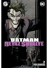 Resim Batman Beyaz Şövalye Sayı 7 - Sean Murphy - JBC Yayıncılık 