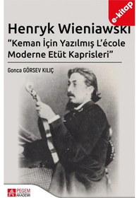 Resim Henryk Wieniawski Keman İçin Yazılmış L École Moderne Etüt Kapri 