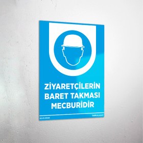 Resim Ziyaretçilerin Baret Takması Mecburidir Levhası - 20x30 cm / Kompozit 