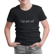 Resim I can and I will. Siyah Çocuk Tshirt 