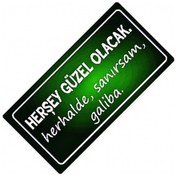 Resim Herşey Güzel Olacak Yazılı Sök-tak-pratik Vantuzlu Dekor Plaka 