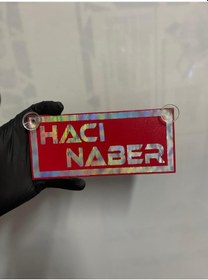 Resim Kırmızı Renk Üzeri Hologram Renk Hacı Naber Yazılı Vantuzlu Cam Süsü 