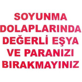 Resim Uyarı Levhası Soyunma Dolap.Değerli Eşya Ve Paranızı Bırakmayın 