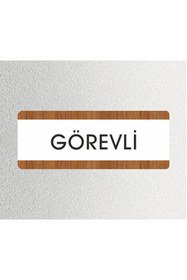 Resim zafrakreklam GÖREVLİ Ofis Departman Kapı İsimliği, Yönlendirme levhası 26X10Cm BEYAZ-CEVİZ 