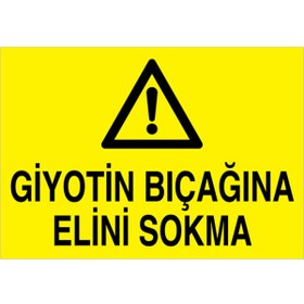 Resim Uytab Giyotin Bıçağına Elini Sokma Uyarı Tabelası - 35x50 Alüminyum Kompozit Panel - PGM5 