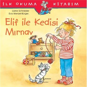 Resim İlk Okuma Kitabım - Elif ile Kedisi Mırnav 