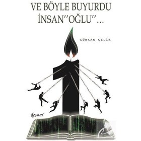 Resim Ve Böyle Buyurdu İnsanoğlu / Gürkan Çelik 
