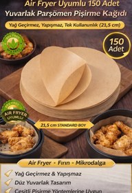 Resim Hane Dostu Air Fryer Uyumlu 150 Adet Yuvarlak Parşömen Pişirme Kağıdı - Yağ Geçirmez, Yapışmaz (21,5 cm) 