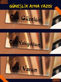 Resim Modifiye Fabrikası Güneşlik Ayna Sticker Seti - Çok Güzelsin, Çok Yakışıklısın, İyi ki Varsın 