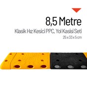 Resim İleri Trafik Klasik Hız Kesici PPC Set Kapaklı, Yol Kasisi 25 x 33 x 5 cm - 8,5 Metre 