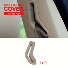 Resim 39885877&39885875 Bej Sol Koltuk Kemeri Geri Çekici Kılavuz Halka Seçici Kapı Koltuk Kemeri Trim Kapak for volvo S80 XC90 için 