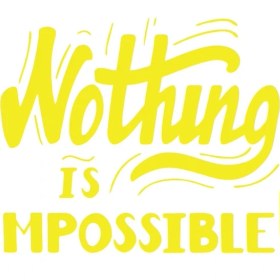 Resim Nothing Is Impossible 17X17 cm Sarı 