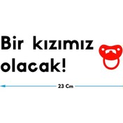 Resim Bir Kızımız Olacak Oto Cam Yazısı 23x6 Cm Araba Arkası Sticker Oto Cam Sticker Yazı Modelleri 