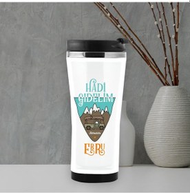 Resim Hadi Gidelim Isme Özel Termos Mug 