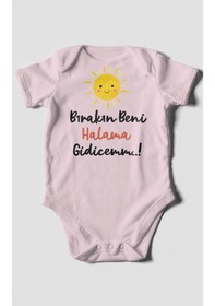 Resim Bırakın Beni Halama Gidicemm Baskılı Bebek Zıbını Çıtçıtlı Body %100 Pamuk Kısa Kol Bebe Pembe 