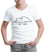 Resim Kedi - Not Today! Beyaz Çocuk Tshirt 