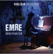 Resim Emre Önbayraktar - Varlığın Yokluğunda (CD) 