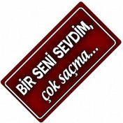 Resim Bir Seni Sevdim Yazılı Sök-tak-pratik Vantuzlunesil Dekor Plaka 