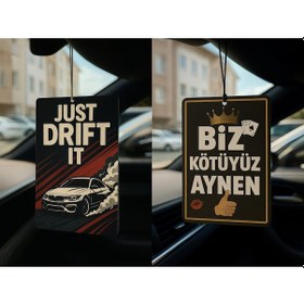 Resim Just Drift It Ve Biz Kötüyüz Aynen - İkili Oto Kokusu - Dekoratif Araç Kokusu Ve Aksesuarı 