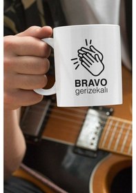 Resim Bravo Ger Zekalı Yazılı Espirili Baskılı Çift Baskılı Kupa Bardak Beyaz 