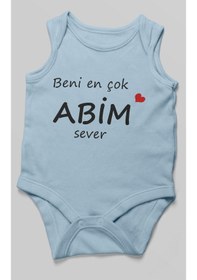 Resim Beni En Çok Abim Sever Baskılı Bebek Zıbını Çıtçıtlı Body %100 Pamuk Sıfır Kol Bebe Mavisi 