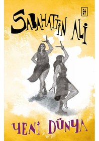 Resim Yeni Dünya / Sabahattin Ali 
