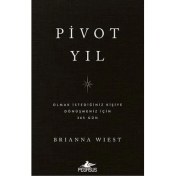 Resim Pivot Yıl Olmak Istediğiniz Kişiye Dönüşmeniz Için 365 Gün 