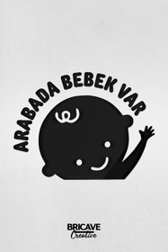 Resim Bricave Arabada Bebek Var Araba Cam Sticker 28x22cm 