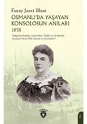 Resim Osmanlı'da Yaşayan Konsolosun Anıları 1878 - Fanny Janet Blunt - Dorlion Yayınevi 